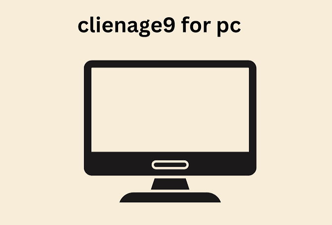 clienage9 for pc